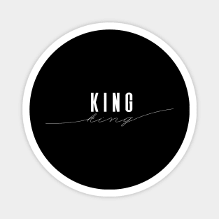 King - Elegant Minimal Design Magnet